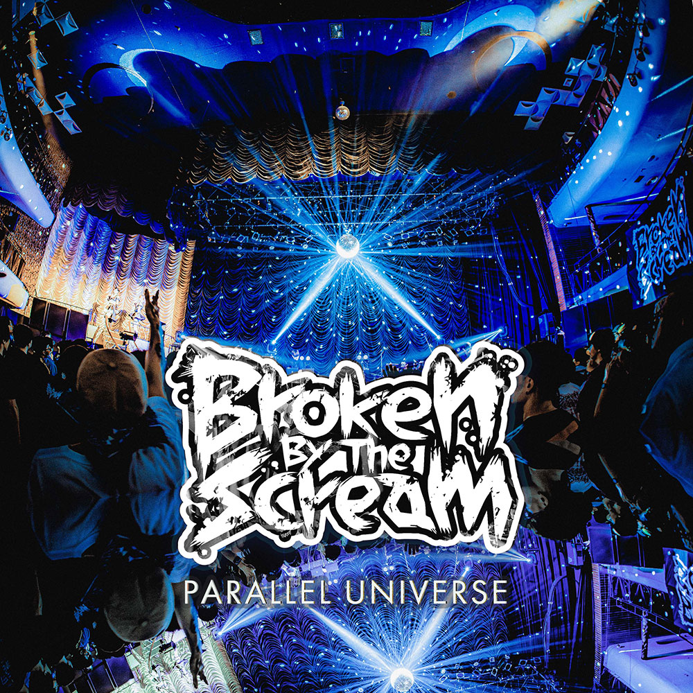 BrokenByTheScream ParallelUniverse